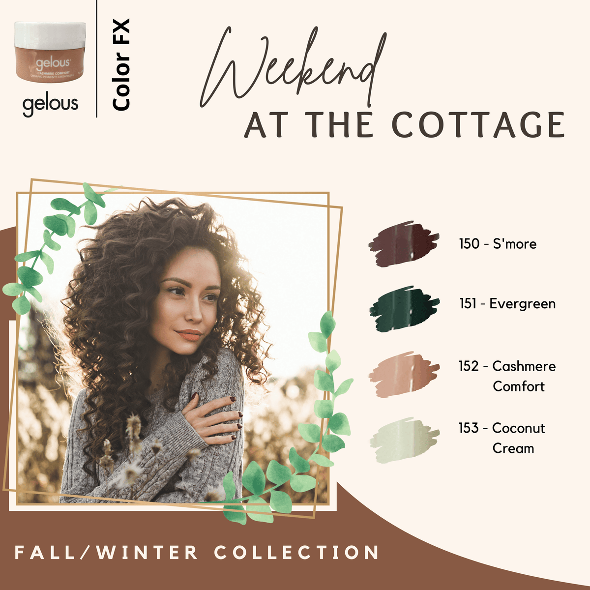 GELOUS COLOR FX FALL/WINTER COLLECTION 2021 - WEEKEND AT THE COTTAGE - Fanair Cosmetiques